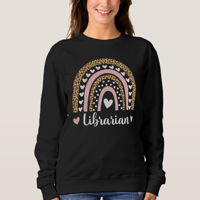 Teacher Librarian Boho Rainbow Leopard Back To Sch Sweatshirt (Front)