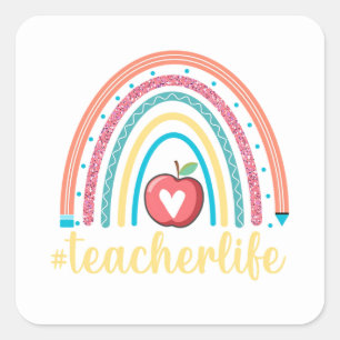 Teacher Life – A Rainbow of Dedication and Joy Square Sticker