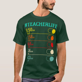 Teacher Life Alarm Clock T-Shirt