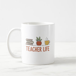Teacher Life Coffee Mug