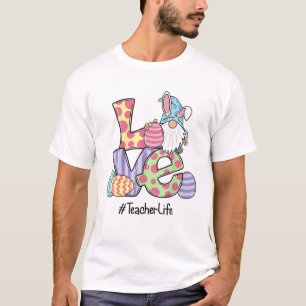 Teacher Life Easter Love Gnome Egg Hunting Basket T-Shirt