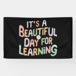 Teacher Life It's a Beautiful Day for Learning  Banner