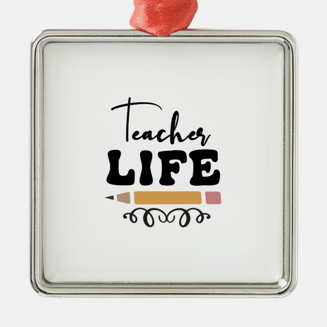 Teacher Life Metal Tree Decoration (Front)