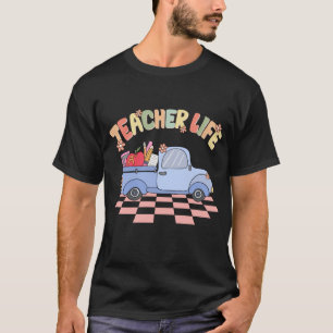 Teacher Life T-Shirt