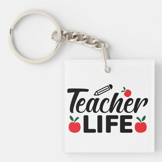 Teacher Life Wordart Key Ring (Front)