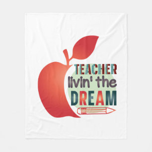 Teacher Living The Dream Fleece Blanket