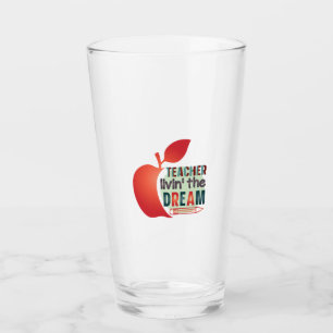 Teacher Living The Dream Glass