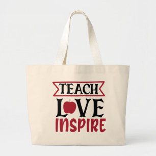 Teacher Love Inspire  Large Tote Bag