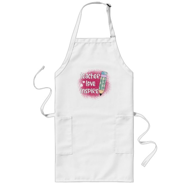 Teacher Love Inspire -Pink Glitter & Floral Pencil Long Apron (Front)