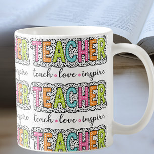 Teacher Love Inspire Teach  Coffee Mug