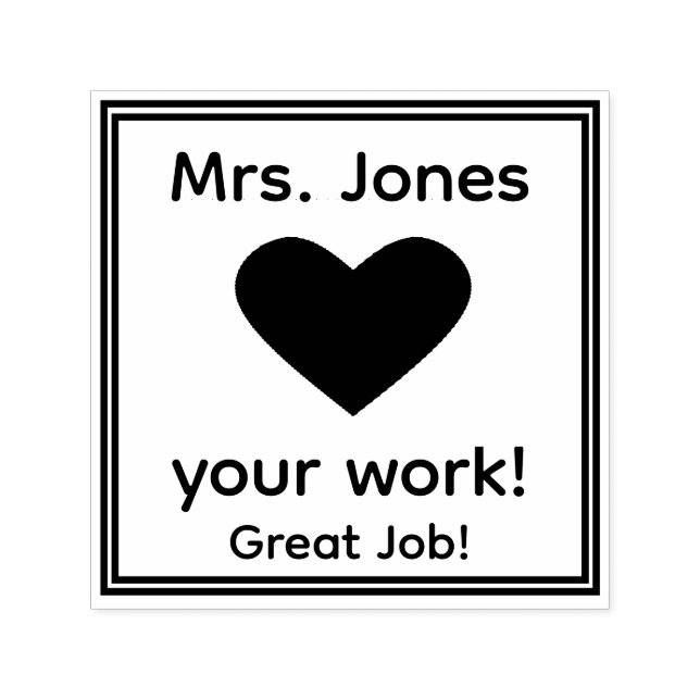 Teacher Loves your Work Self Inking Stamp  (Design)