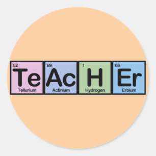 Teacher made of Elements Classic Round Sticker