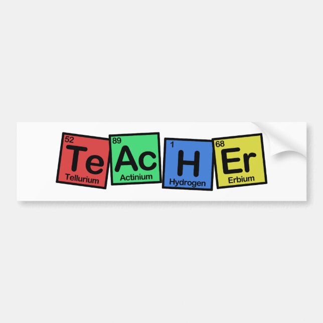 Teacher made of Elements whimsical Bumper Sticker (Front)