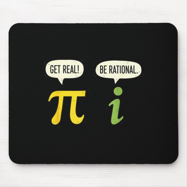 Teacher Math Pi Get Real Be Rational Funny Math Pu Mouse Mat (Front)