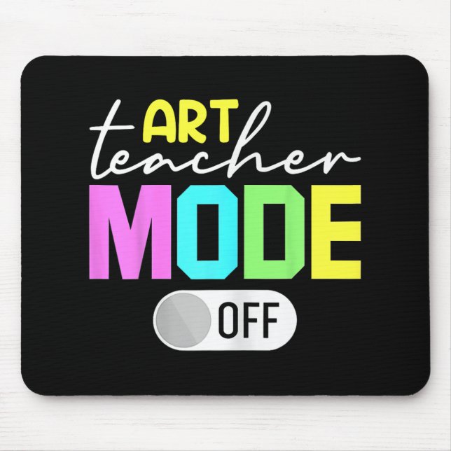 Teacher Mode Off  Mouse Mat (Front)
