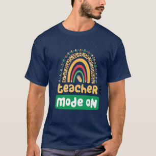 Teacher Mode On Back To School T-Shirt 