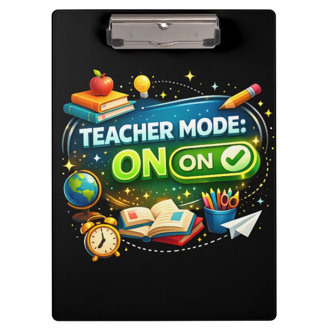 Teacher Mode: ON – Cute Back to School Design Clipboard (Front)