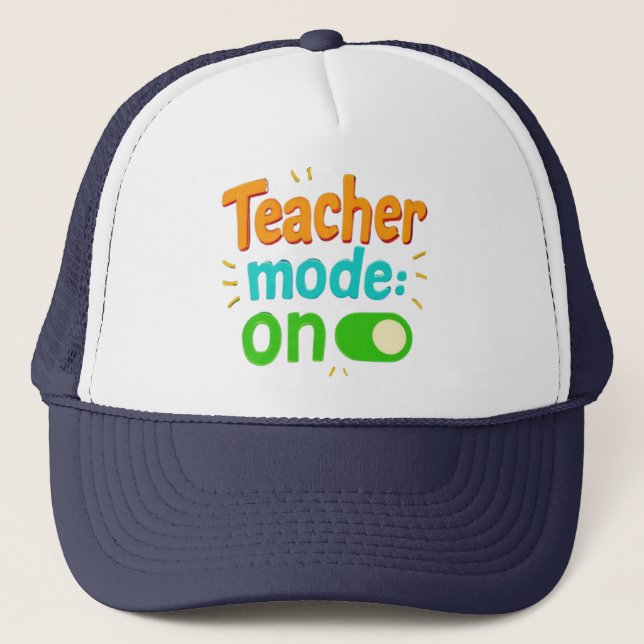 "Teacher Mode On" Embroidered Cap – Funny Teacher  (Front)