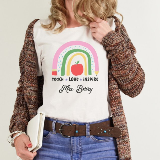 Teacher Modern Rainbow Teach Love Inspire T-Shirt (Creator Uploaded)