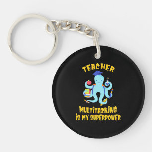 Teacher Multitasking Humour Key Ring