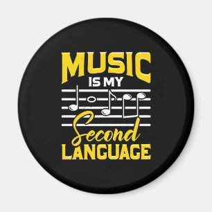 Teacher Music Is My Second Language Magnet