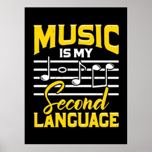 Teacher Music Is My Second Language Poster