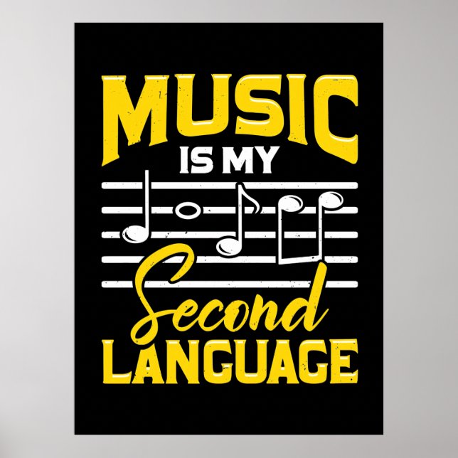 Teacher Music Is My Second Language Poster (Front)