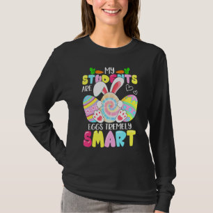 Teacher My Students Are Eggs Tremely Smart Happy E T-Shirt
