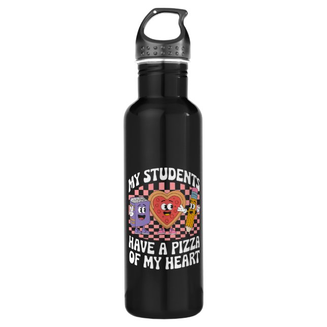 Teacher My Students Have A Pizza Of My Heart  710 Ml Water Bottle (Front)