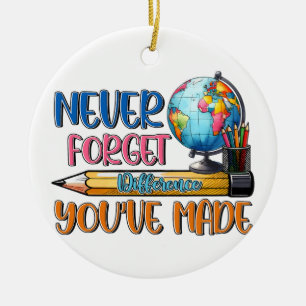 Teacher Never Forget Difference You Have Made Ceramic Tree Decoration