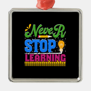Teacher Never Stop Learning Metal Tree Decoration