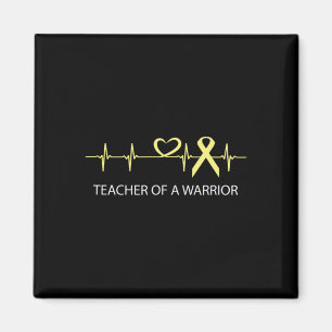 Teacher of a Warrior Childhood Cancer Awareness 1 Magnet