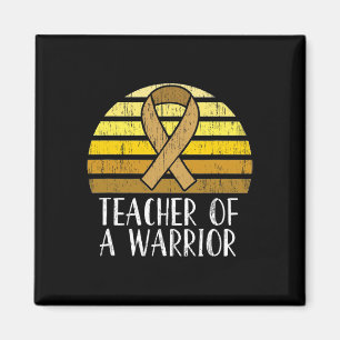 Teacher Of A Warrior Childhood Cancer Awareness Magnet