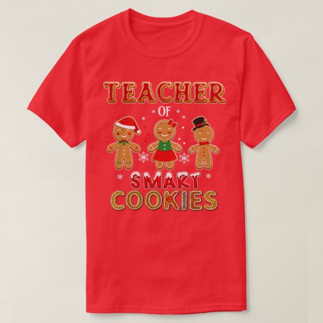 Teacher of smart cookies 1 T-Shirt (Design Front)