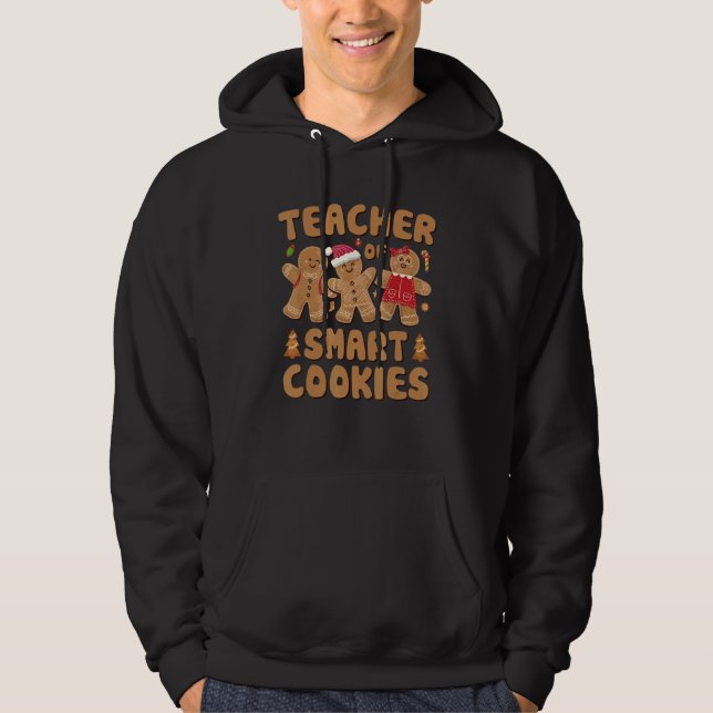 Teacher Of Smart Cookies Christmas Teacher Cute Gi Hoodie (Front)