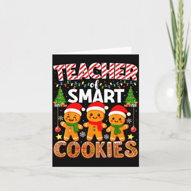 Teacher Of Smart Cookies Funny Gingerbread Teacher Card (Front)