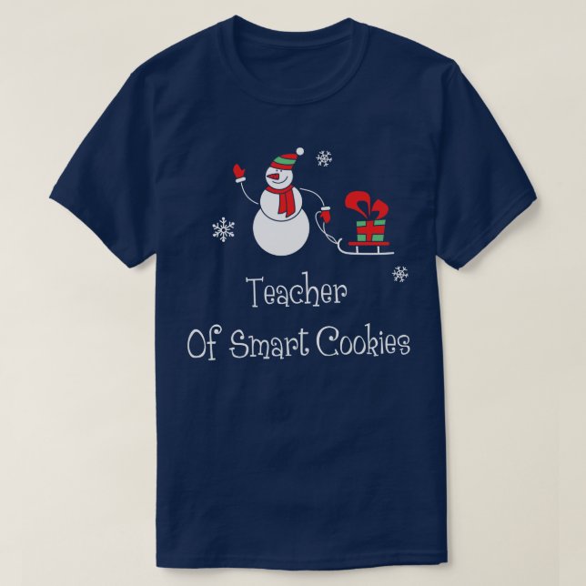 Teacher of smart cookies  Funny Santa Christmas Ts T-Shirt (Design Front)