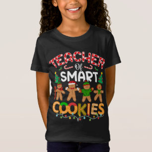 Teacher Of Smart Cookies Funny Teacher Christmas P T-Shirt