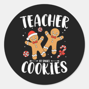 Teacher Of Smart Cookies Gingerbread Christmas Classic Round Sticker