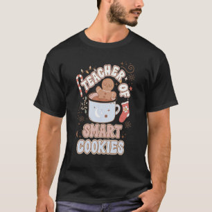 Teacher Of Smart Cookies Groovy Gingerbread Cookie T-Shirt