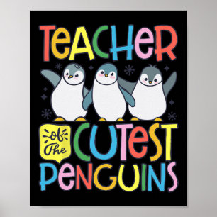 Teacher Of The Cutest Penguins Funny Penguin Back Poster