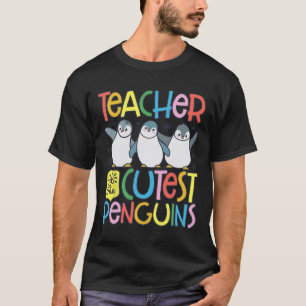 Teacher Of The Cutest Penguins Funny Penguin Back T-Shirt