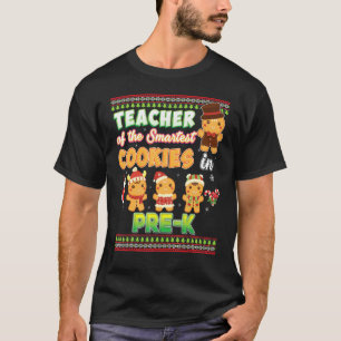 Teacher Of The Smartest Cookies In Pre K Christmas T-Shirt