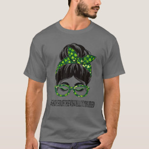 Teacher Of The Visually Impaired Messy Bun St Patr T-Shirt