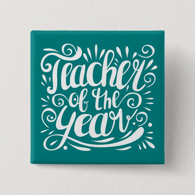 Teacher of the Year 15 Cm Square Badge (Front)
