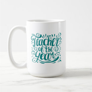Teacher of the Year Coffee Mug