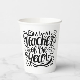 Teacher of the Year Paper Cups