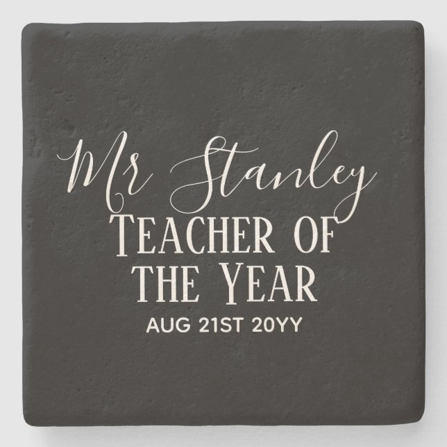 Teacher of the Year Personalised Modern Text Gift Stone Coaster (Front)