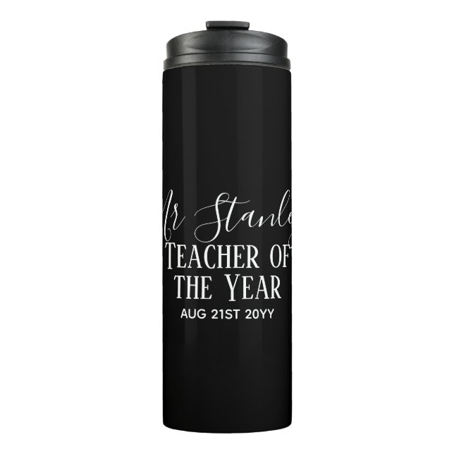 Teacher of the Year Personalised Modern Text Gift Thermal Tumbler (Front)