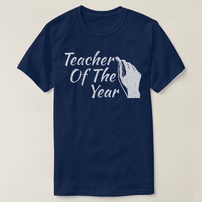 Teacher Of The Year T-Shirt (Design Front)